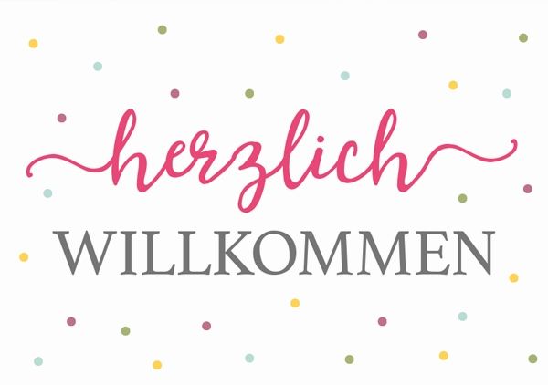 Willkommen Willkommen